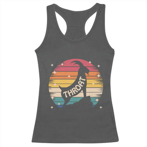 Raunchy Humor Racerback Tank Top Throat Goat Meme Gift TS12 Dark Heather Print Your Wear