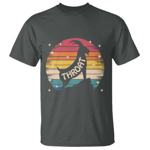Raunchy Humor T Shirt Throat Goat Meme Gift TS12 Dark Heather Print Your Wear