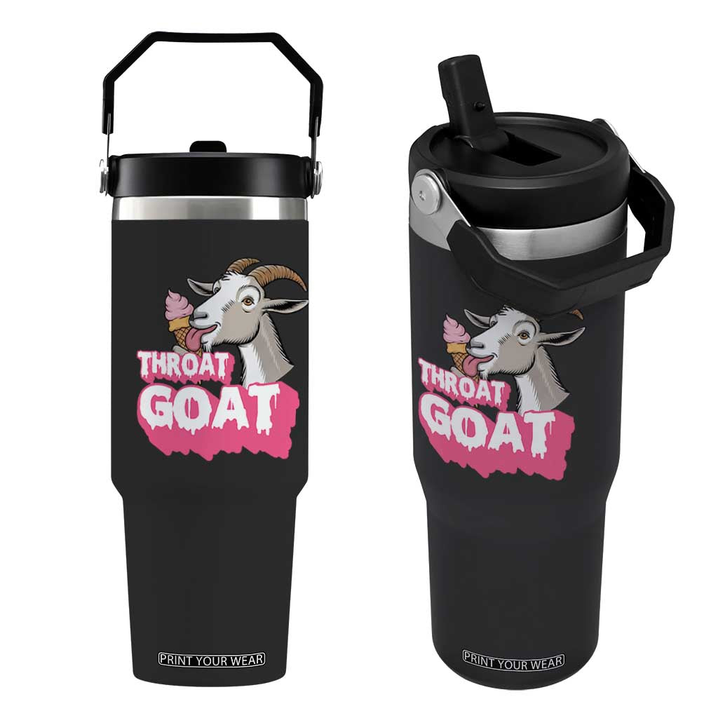Throat Goat Flip Straw Tumbler Sarcastic Adult Humor TS12 One Size: 30 oz Black Print Your Wear
