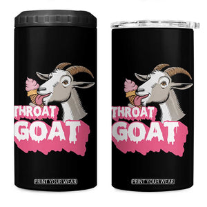 Throat Goat 4 in 1 Can Cooler Tumbler Sarcastic Adult Humor TS12 One Size: 16 oz Black Print Your Wear