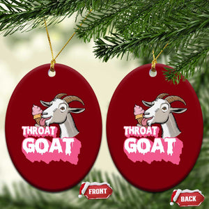 Throat Goat Ceramic Ornament Sarcastic Adult Humor TS12 Print Your Wear