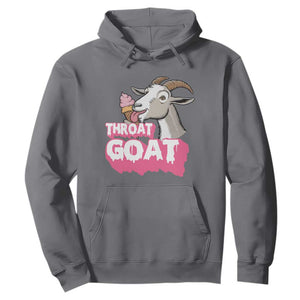 Throat Goat Hoodie Sarcastic Adult Humor TS12 Charcoal Print Your Wear