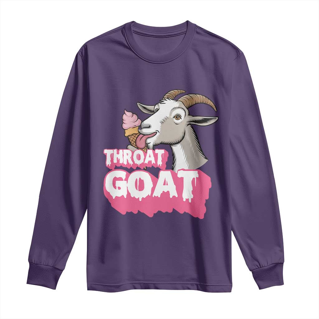 Throat Goat Long Sleeve Shirt Sarcastic Adult Humor TS12 Purple Print Your Wear