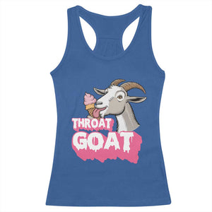 Throat Goat Racerback Tank Top Sarcastic Adult Humor TS12 Royal Blue Print Your Wear
