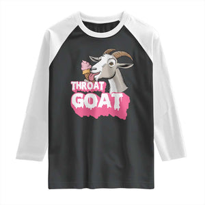 Throat Goat Raglan Shirt Sarcastic Adult Humor TS12 Black White Print Your Wear