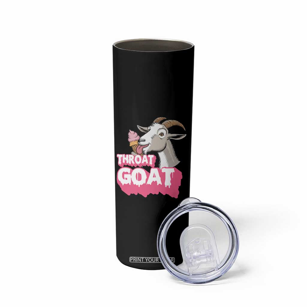 Throat Goat Skinny Tumbler Sarcastic Adult Humor TS12 Print Your Wear
