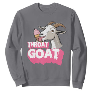 Throat Goat Sweatshirt Sarcastic Adult Humor TS12 Charcoal Print Your Wear