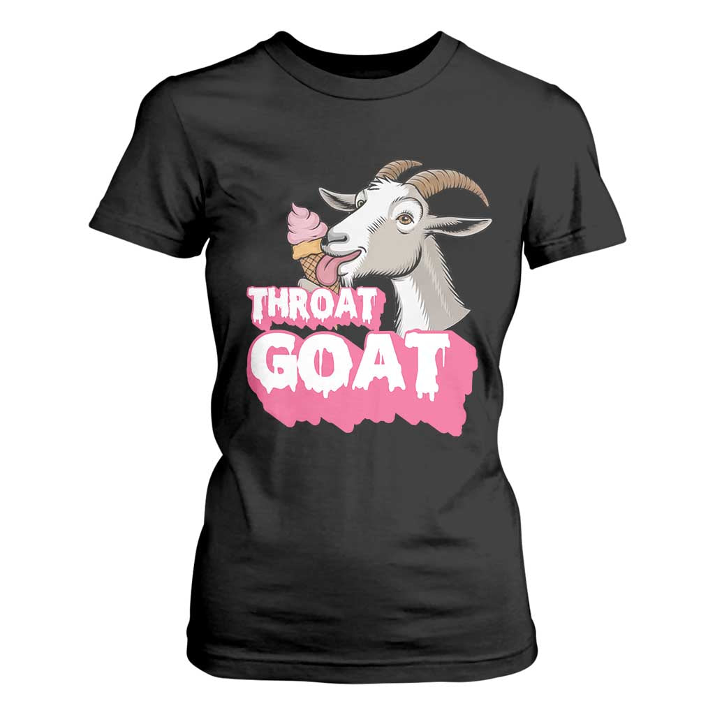 Throat Goat T Shirt For Women Sarcastic Adult Humor TS12 Black Print Your Wear