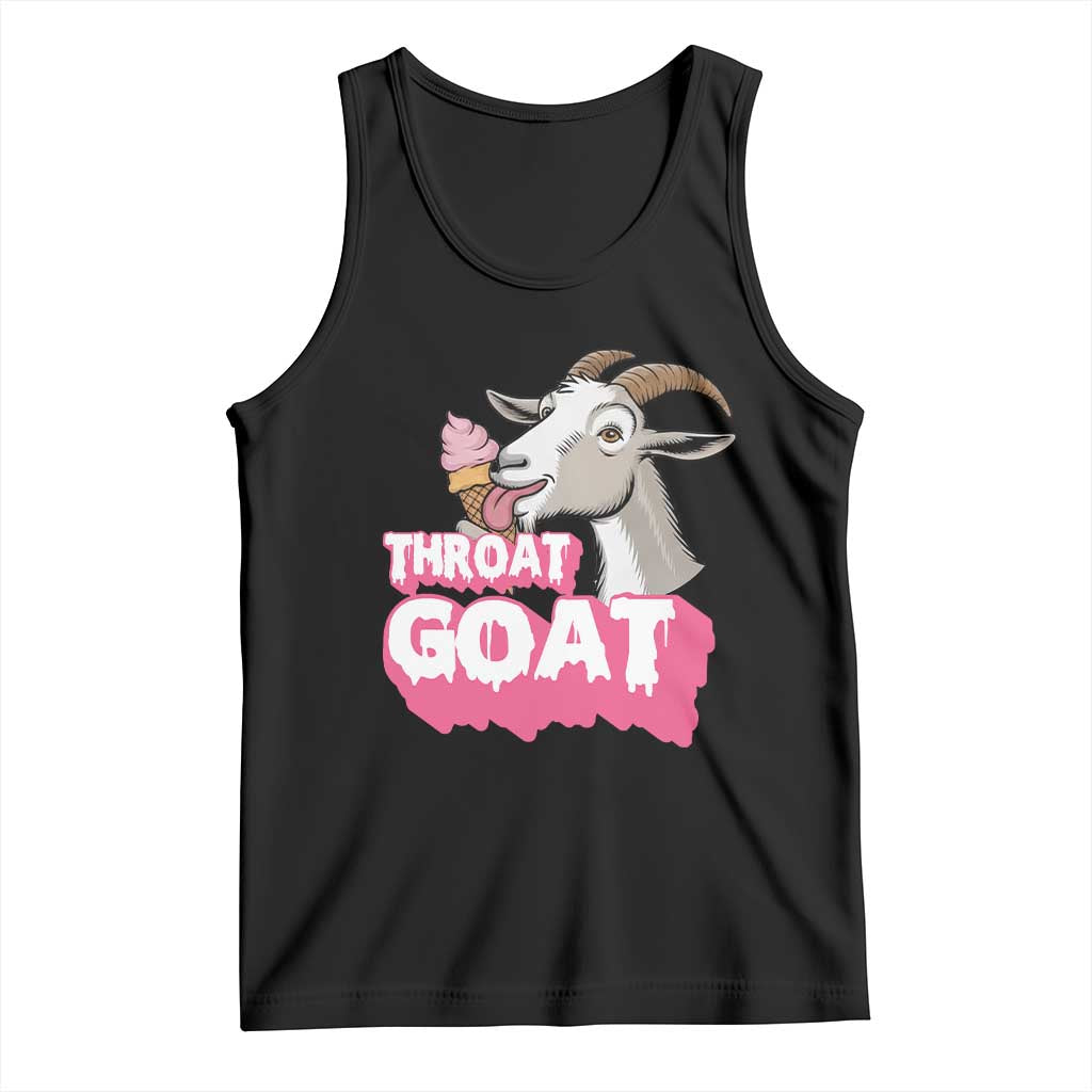 Throat Goat Tank Top Sarcastic Adult Humor TS12 Black Print Your Wear