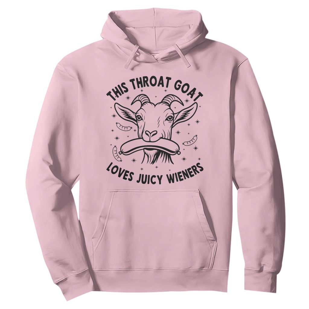 This Throat Goat Loves Juicy Wieners Hoodie Funny Adult Humor TS12 Light Pink Print Your Wear