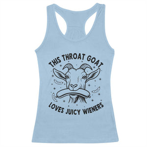This Throat Goat Loves Juicy Wieners Racerback Tank Top Funny Adult Humor TS12 Light Blue Print Your Wear