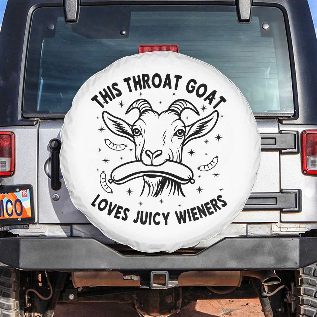 This Throat Goat Loves Juicy Wieners Spare Tire Cover Funny Adult Humor TS12 No hole White Print Your Wear