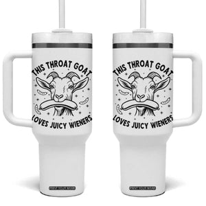 This Throat Goat Loves Juicy Wieners Tumbler With Handle Funny Adult Humor TS12 One Size: 40 oz White Print Your Wear