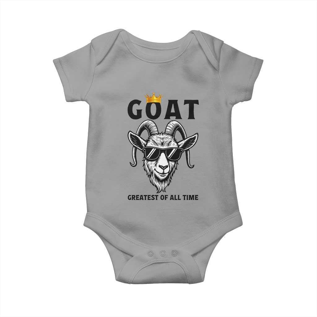 Goat Lover Gift Baby Onesie Funny Motivational Quote Be The G O A T TS12 Sport Gray Print Your Wear
