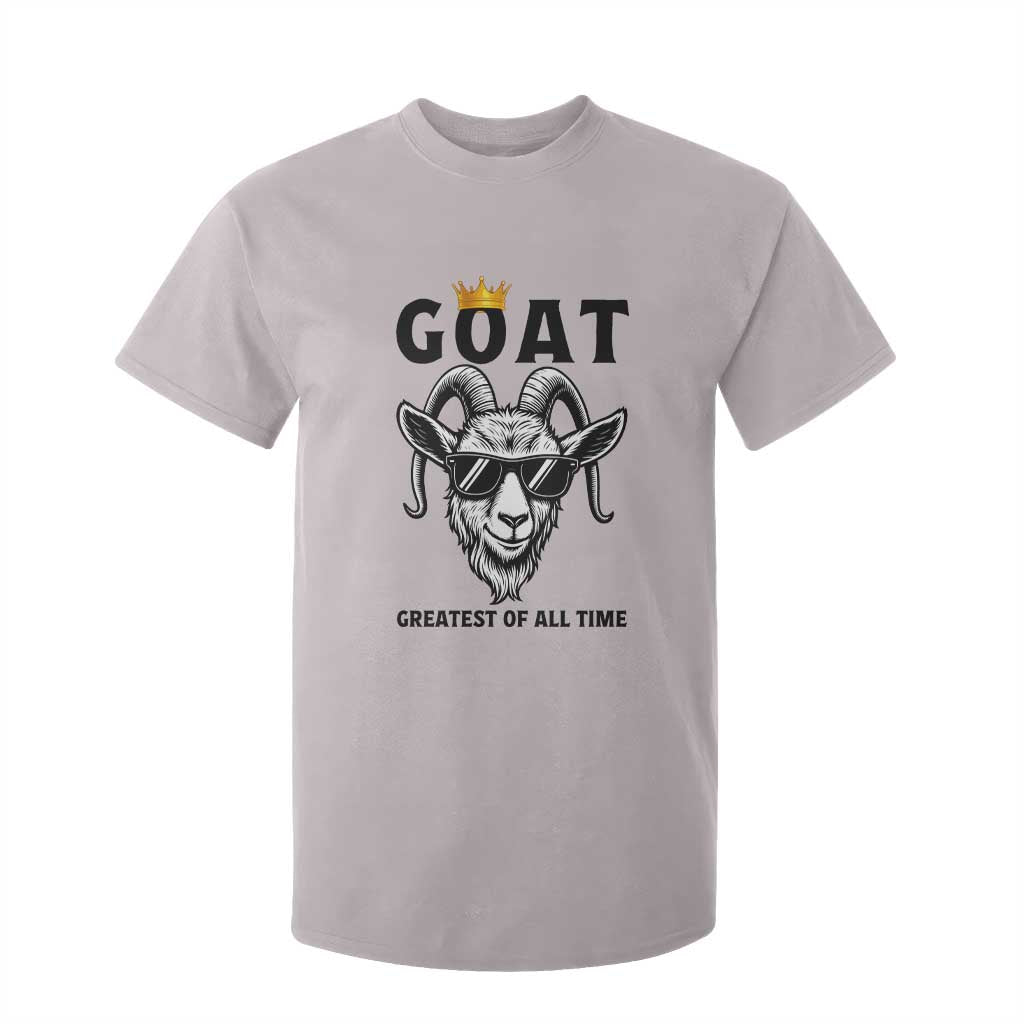 Goat Lover Gift T Shirt For Kid Funny Motivational Quote Be The G O A T TS12 Ice Gray Print Your Wear