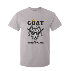 Goat Lover Gift T Shirt For Kid Funny Motivational Quote Be The G O A T TS12 Ice Gray Print Your Wear