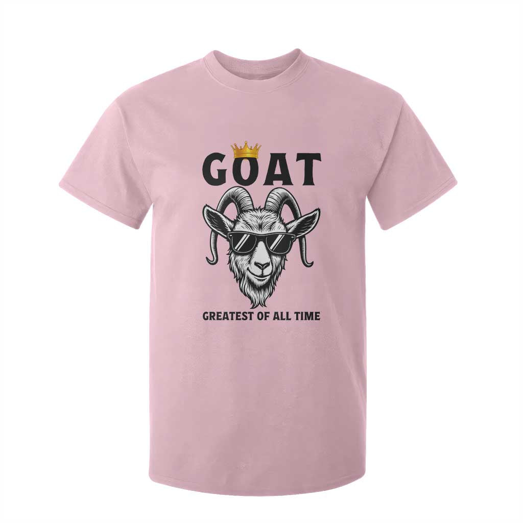 Goat Lover Gift T Shirt For Kid Funny Motivational Quote Be The G O A T TS12 Light Pink Print Your Wear