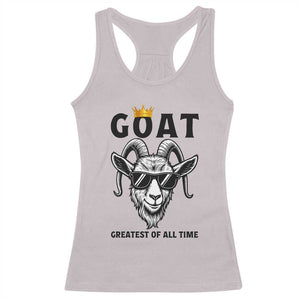 Goat Lover Gift Racerback Tank Top Funny Motivational Quote Be The G O A T TS12 Ice Gray Print Your Wear