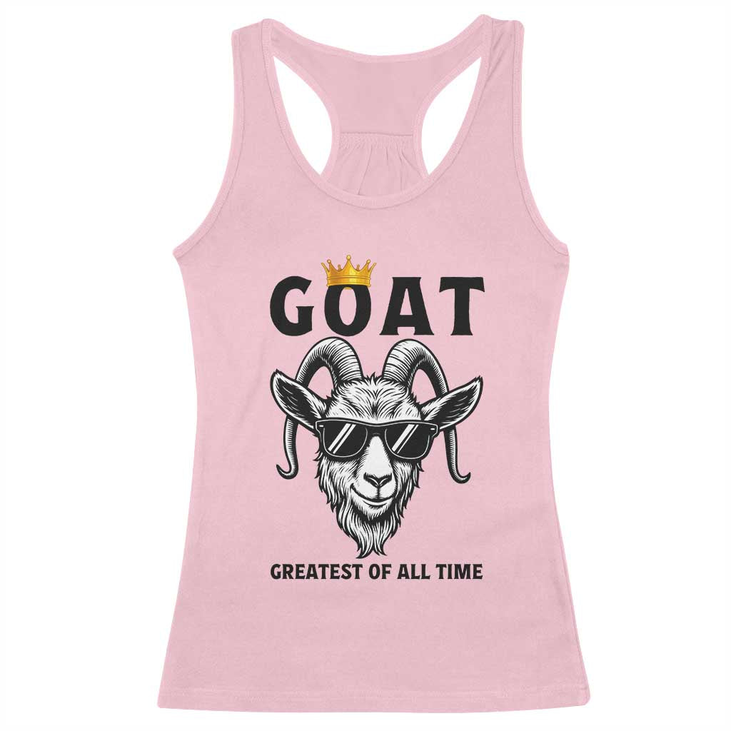Goat Lover Gift Racerback Tank Top Funny Motivational Quote Be The G O A T TS12 Light Pink Print Your Wear