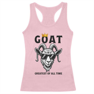 Goat Lover Gift Racerback Tank Top Funny Motivational Quote Be The G O A T TS12 Light Pink Print Your Wear