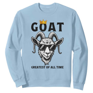 Goat Lover Gift Sweatshirt Funny Motivational Quote Be The G O A T TS12 Light Blue Print Your Wear