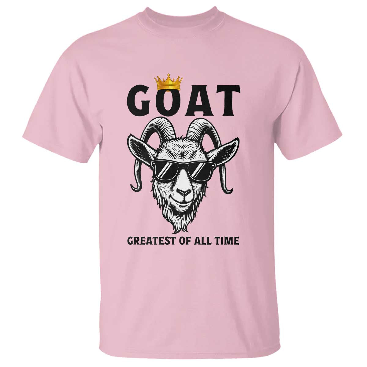 Goat Lover Gift T Shirt Funny Motivational Quote Be The G O A T TS12 Light Pink Print Your Wear