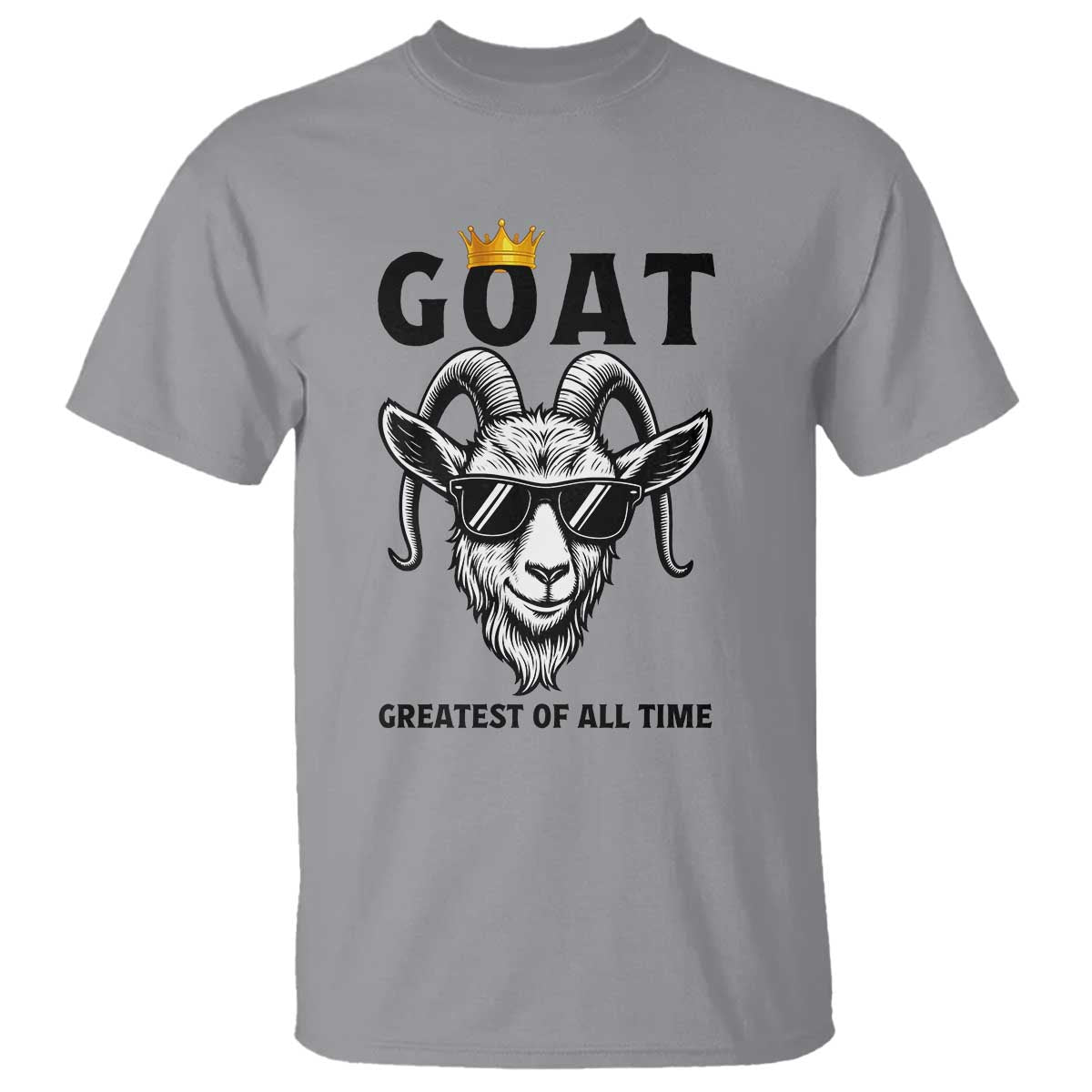 Goat Lover Gift T Shirt Funny Motivational Quote Be The G O A T TS12 Sport Gray Print Your Wear
