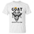 Goat Lover Gift T Shirt Funny Motivational Quote Be The G O A T TS12 White Print Your Wear