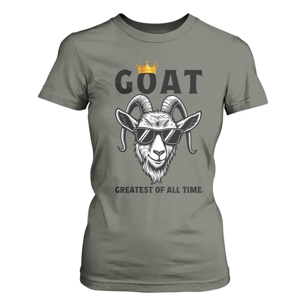 Goat Lover Gift T Shirt For Women Funny Motivational Quote Be The G O A T TS12 Military Green Print Your Wear