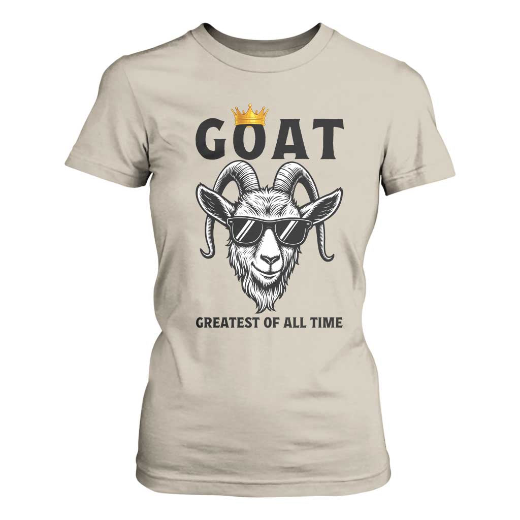 Goat Lover Gift T Shirt For Women Funny Motivational Quote Be The G O A T TS12 Sand Print Your Wear