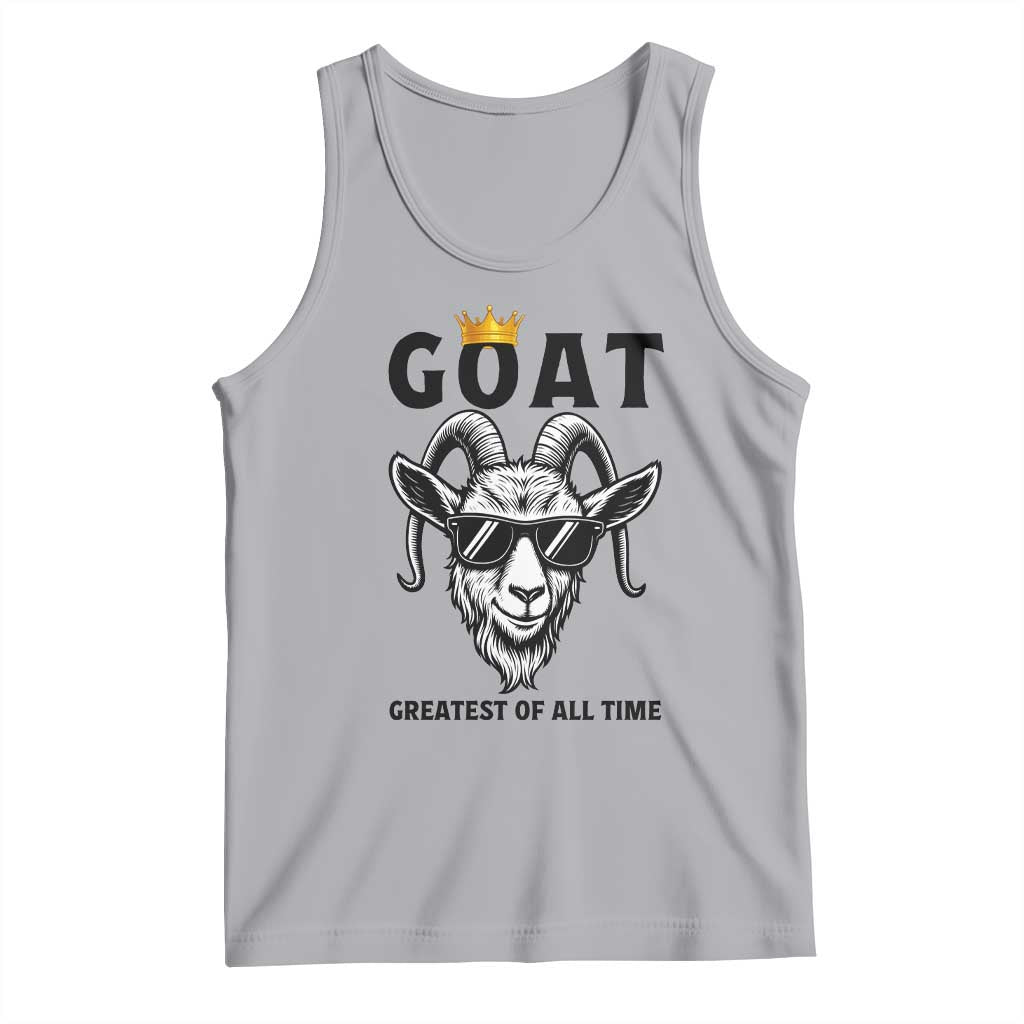 Goat Lover Gift Tank Top Funny Motivational Quote Be The G O A T TS12 Athletic Heather Print Your Wear