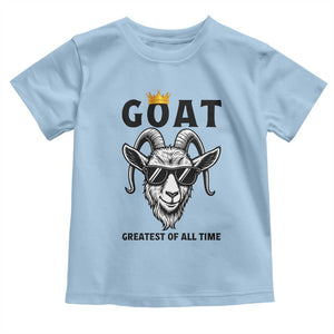 Goat Lover Gift Toddler T Shirt Funny Motivational Quote Be The G O A T TS12 Light Blue Print Your Wear