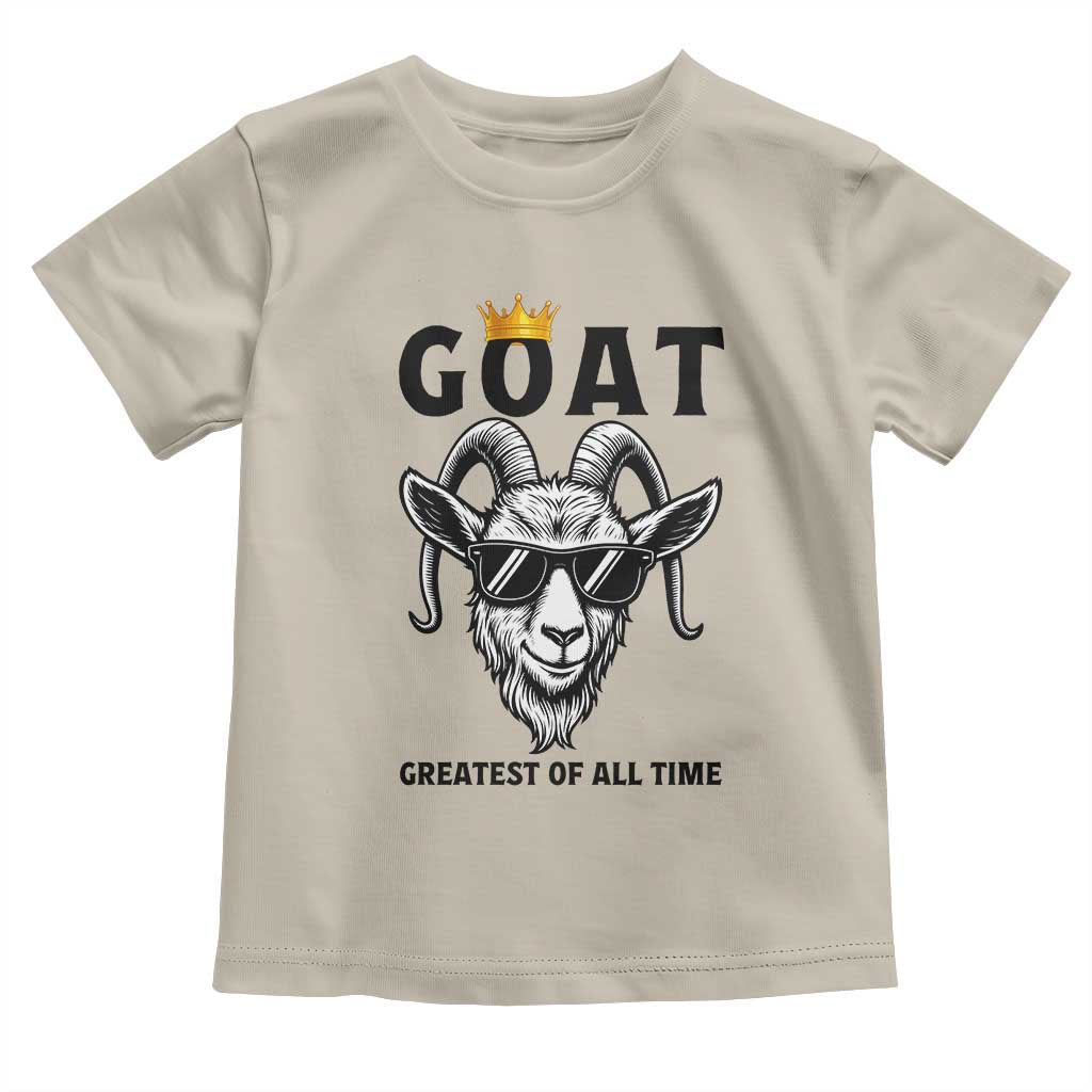 Goat Lover Gift Toddler T Shirt Funny Motivational Quote Be The G O A T TS12 Sand Print Your Wear