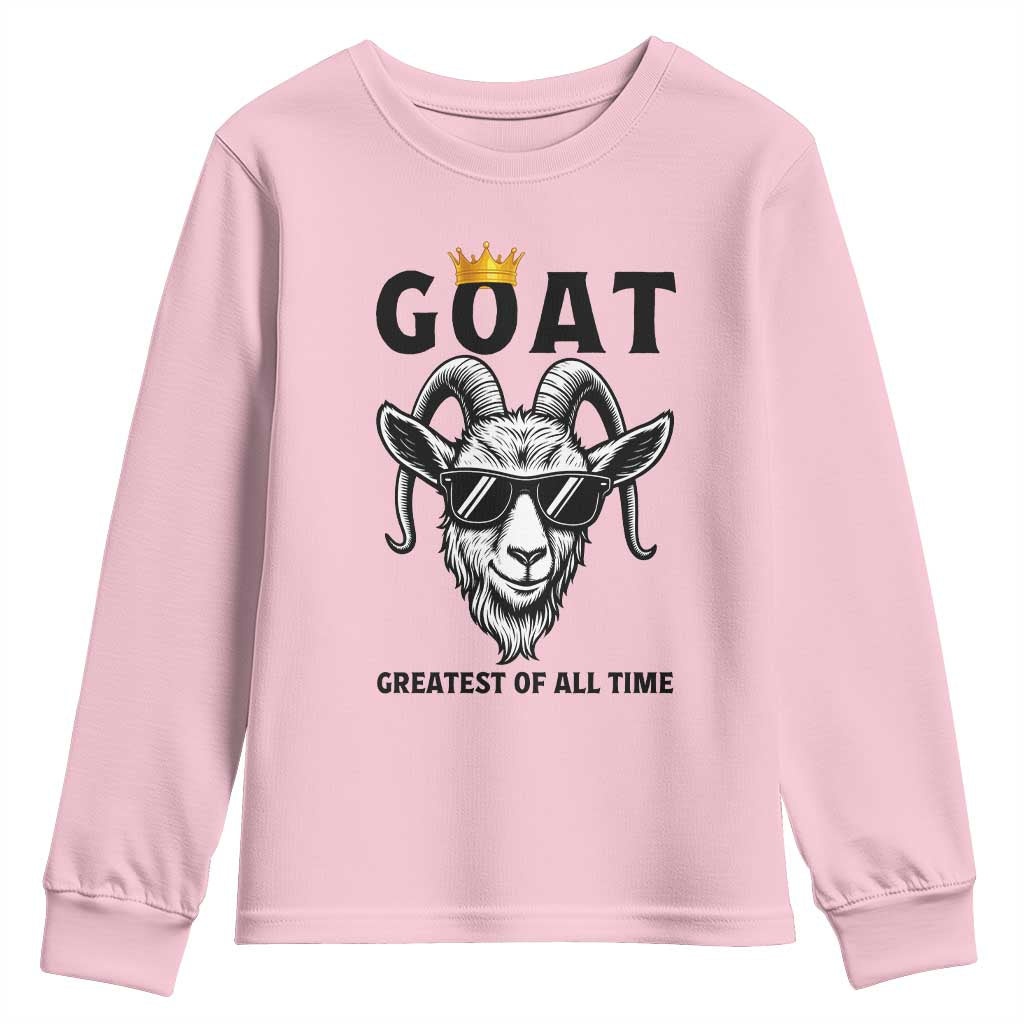 Goat Lover Gift Youth Sweatshirt Funny Motivational Quote Be The G O A T TS12 Light Pink Print Your Wear