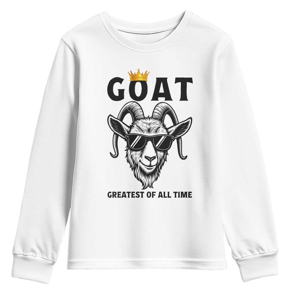 Goat Lover Gift Youth Sweatshirt Funny Motivational Quote Be The G O A T TS12 White Print Your Wear