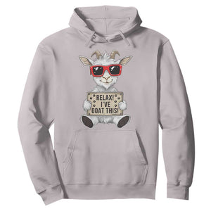 Relax I Have Goat This Hoodie Funny Goat Lover Gift TS12 Ice Gray Print Your Wear