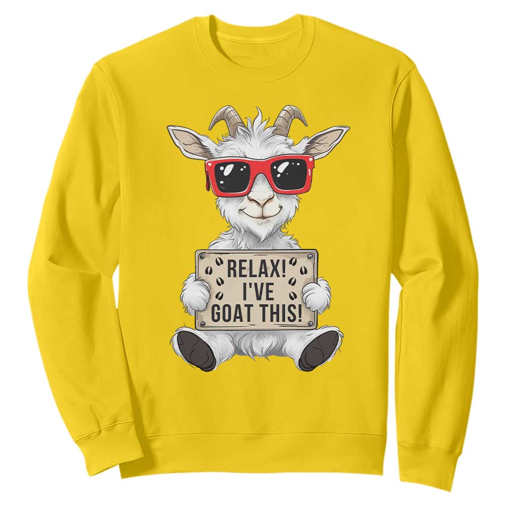 Relax I Have Goat This Sweatshirt Funny Goat Lover Gift TS12 Daisy Print Your Wear