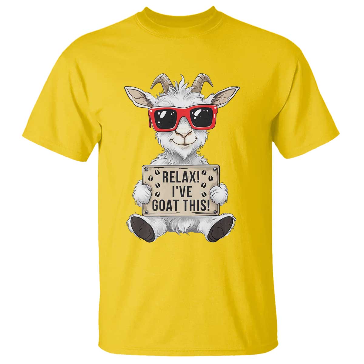 Relax I Have Goat This T Shirt Funny Goat Lover Gift TS12 Daisy Print Your Wear