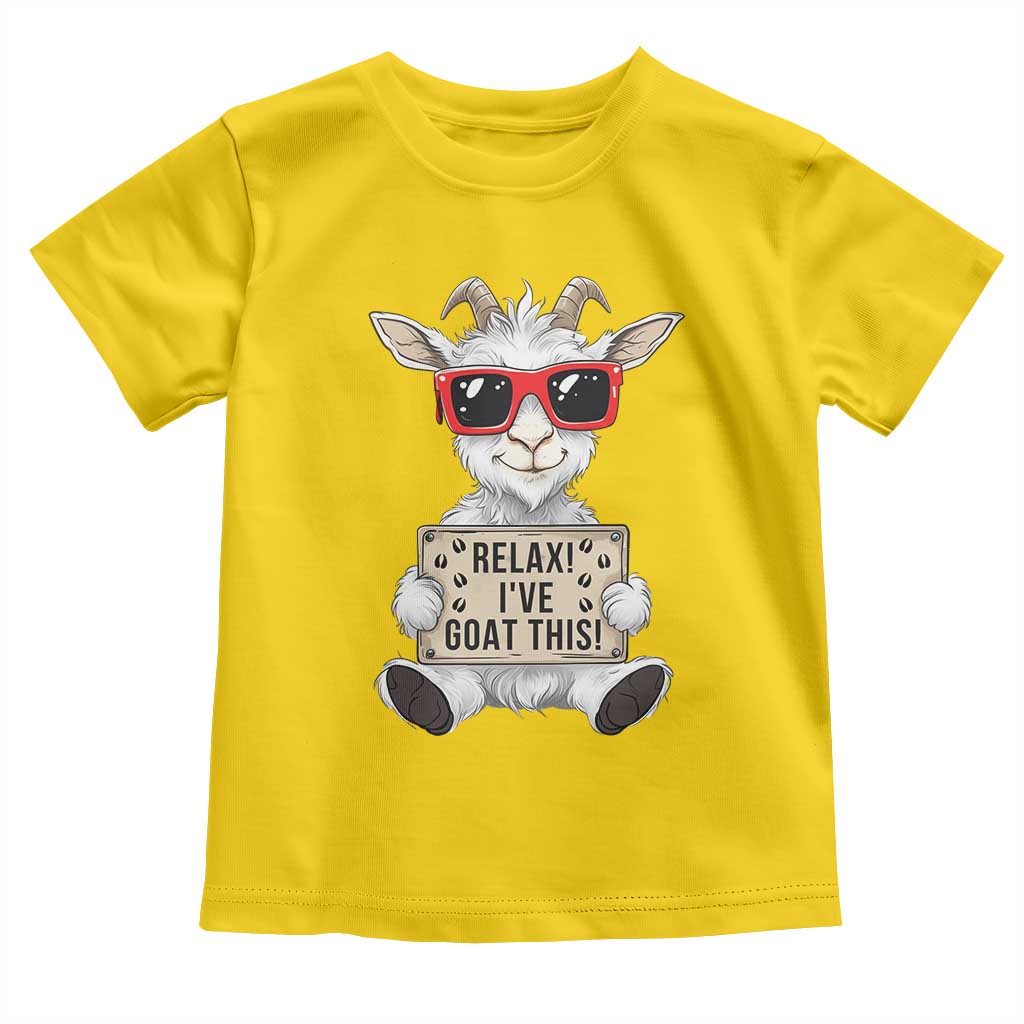 Relax I Have Goat This Toddler T Shirt Funny Goat Lover Gift TS12 Daisy Print Your Wear