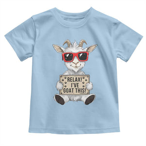 Relax I Have Goat This Toddler T Shirt Funny Goat Lover Gift TS12 Light Blue Print Your Wear