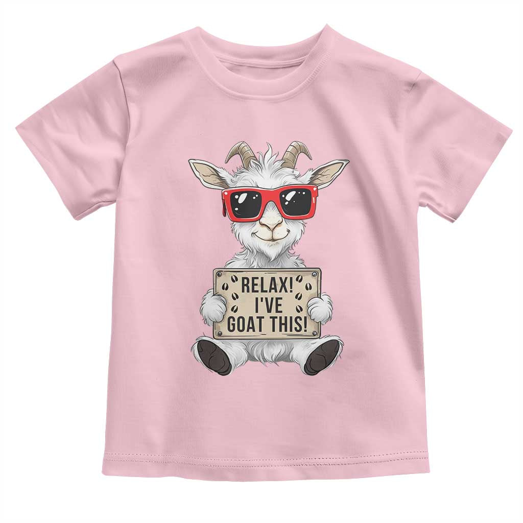 Relax I Have Goat This Toddler T Shirt Funny Goat Lover Gift TS12 Light Pink Print Your Wear
