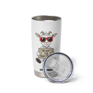 Relax I Have Goat This Tumbler Cup Funny Goat Lover Gift TS12 Print Your Wear