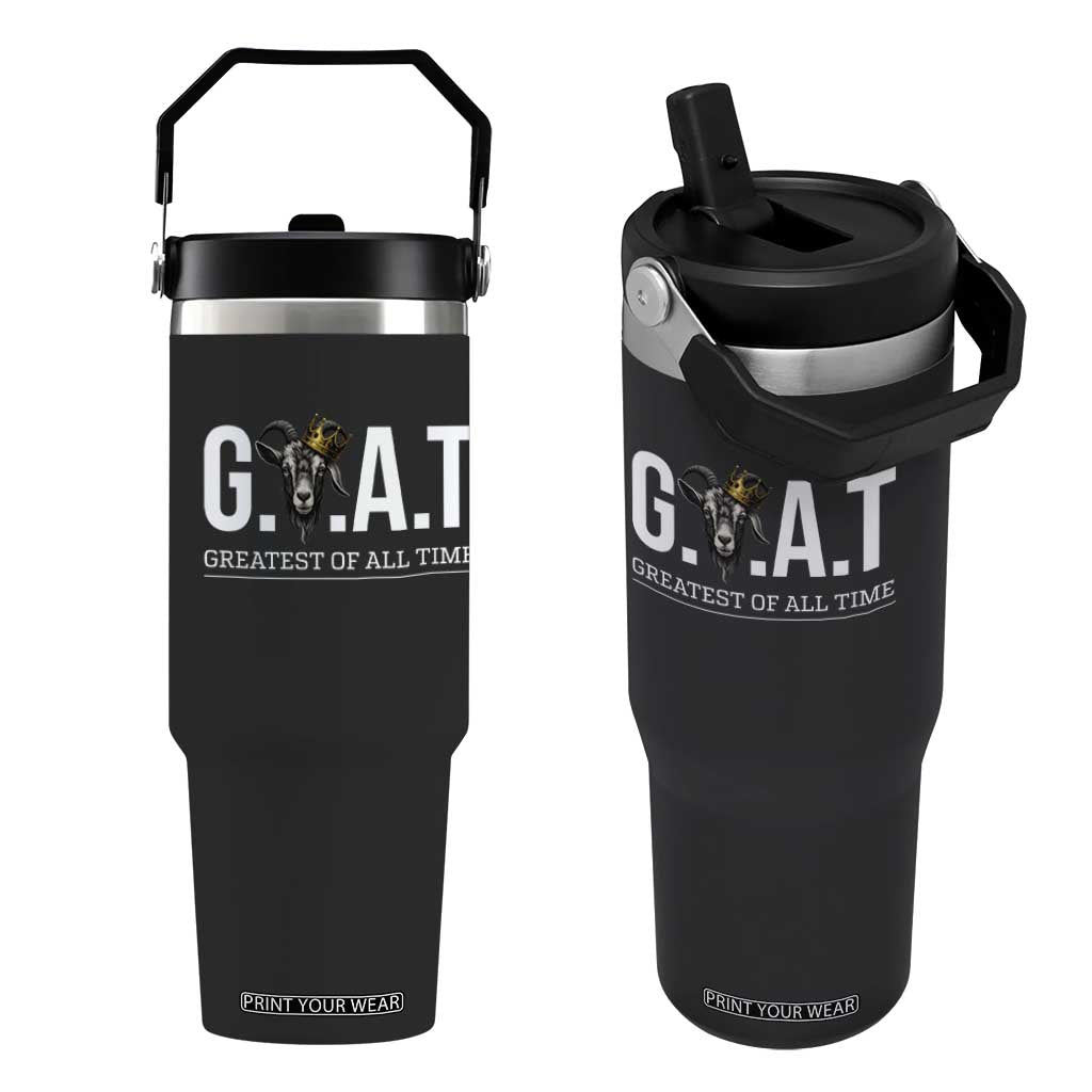 Funny Goat Lover Flip Straw Tumbler Motivational Quote Crowned G O A T Style TS12 One Size: 30 oz Black Print Your Wear