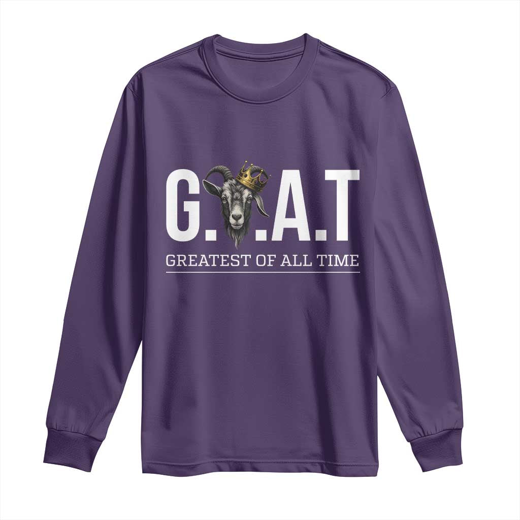 Funny Goat Lover Long Sleeve Shirt Motivational Quote Crowned G O A T Style TS12 Purple Print Your Wear