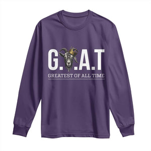 Funny Goat Lover Long Sleeve Shirt Motivational Quote Crowned G O A T Style TS12 Purple Print Your Wear