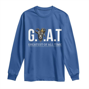 Funny Goat Lover Long Sleeve Shirt Motivational Quote Crowned G O A T Style TS12 Royal Blue Print Your Wear