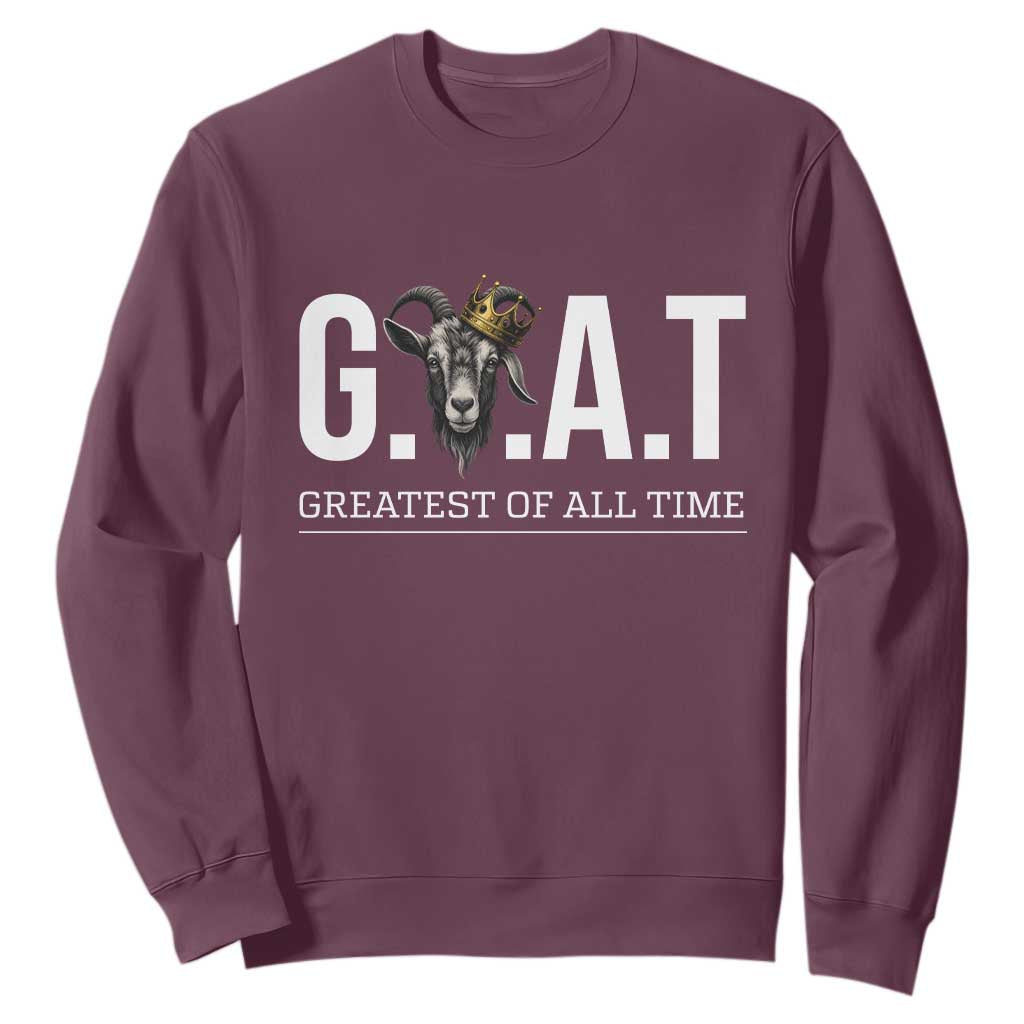 Funny Goat Lover Sweatshirt Motivational Quote Crowned G O A T Style TS12 Maroon Print Your Wear