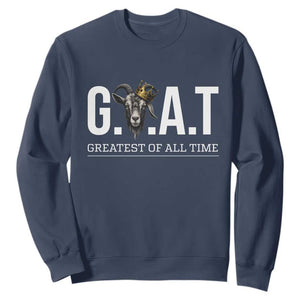 Funny Goat Lover Sweatshirt Motivational Quote Crowned G O A T Style TS12 Navy Print Your Wear