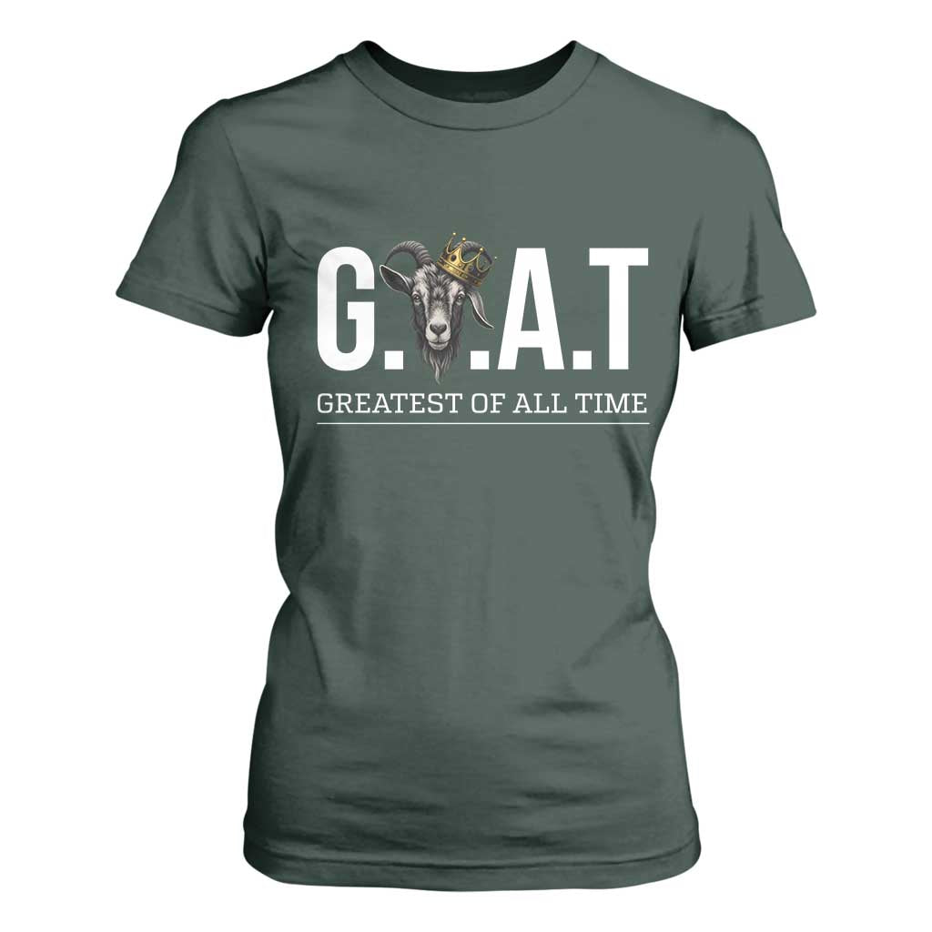 Funny Goat Lover T Shirt For Women Motivational Quote Crowned G O A T Style TS12 Dark Forest Green Print Your Wear