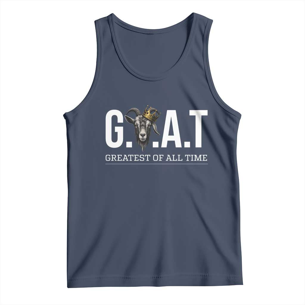Funny Goat Lover Tank Top Motivational Quote Crowned G O A T Style TS12 Navy Print Your Wear